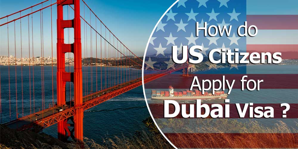 dubai visa for us citizens